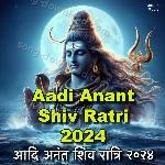 Aadi Anant Shiv Ratri 2024 - Arvind R Singh Song Download